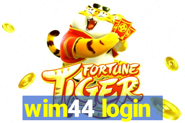 wim44 login